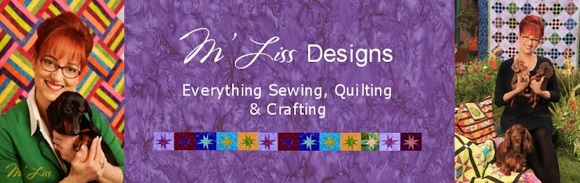 M'Liss Designs - Fabric, Fashion, Quilting and Crafting