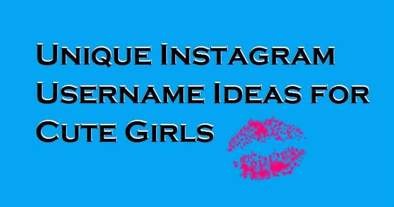 Names Username For Instagram For Girl Attitude