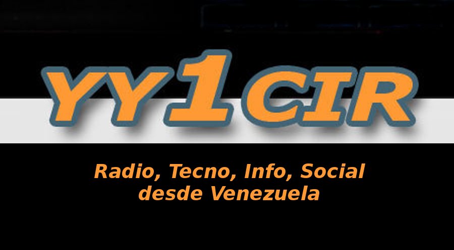 YY1CIR - RADIONAUTA - Blog de Radioaficion