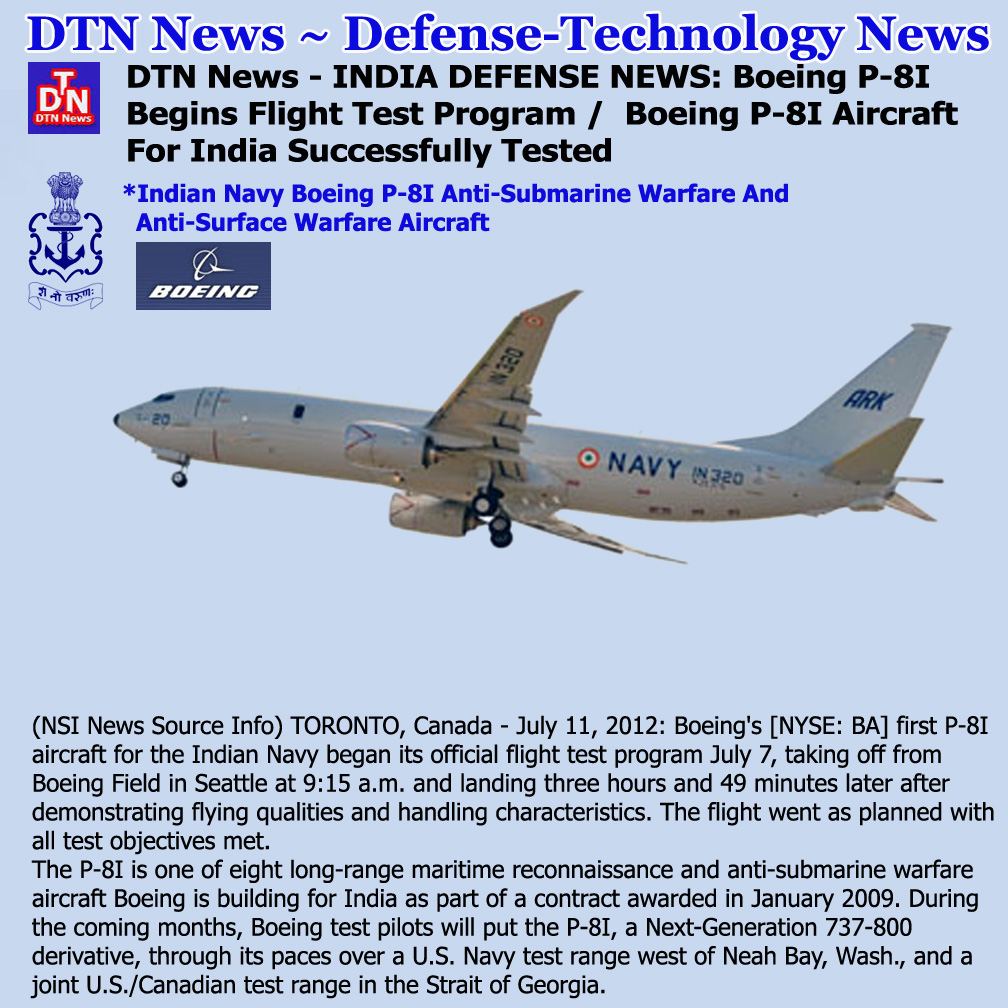 DEFENSE NEWS DTN News INDIA DEFENSE NEWS Boeing P8I Begins Flight Test Program / Boeing P