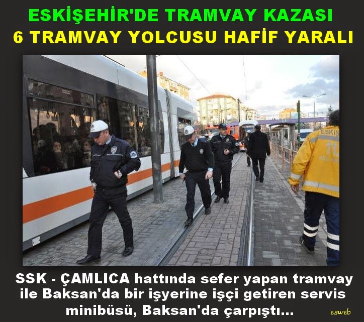 ESKİŞEHİR’İN RÜŞVETÇİ OROSPU ÇOCUĞU, TRAMVAY ALTINDA CAN VERENLERİN AİLELERİNE TAZMİNAT DAVASI AÇIY