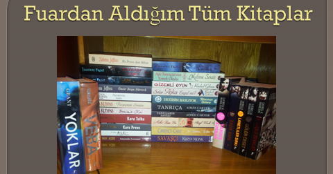 Kitap Tutkusu: 31. TÜYAP KİTAP FUARI VE ALDIĞIM KİTAPLAR