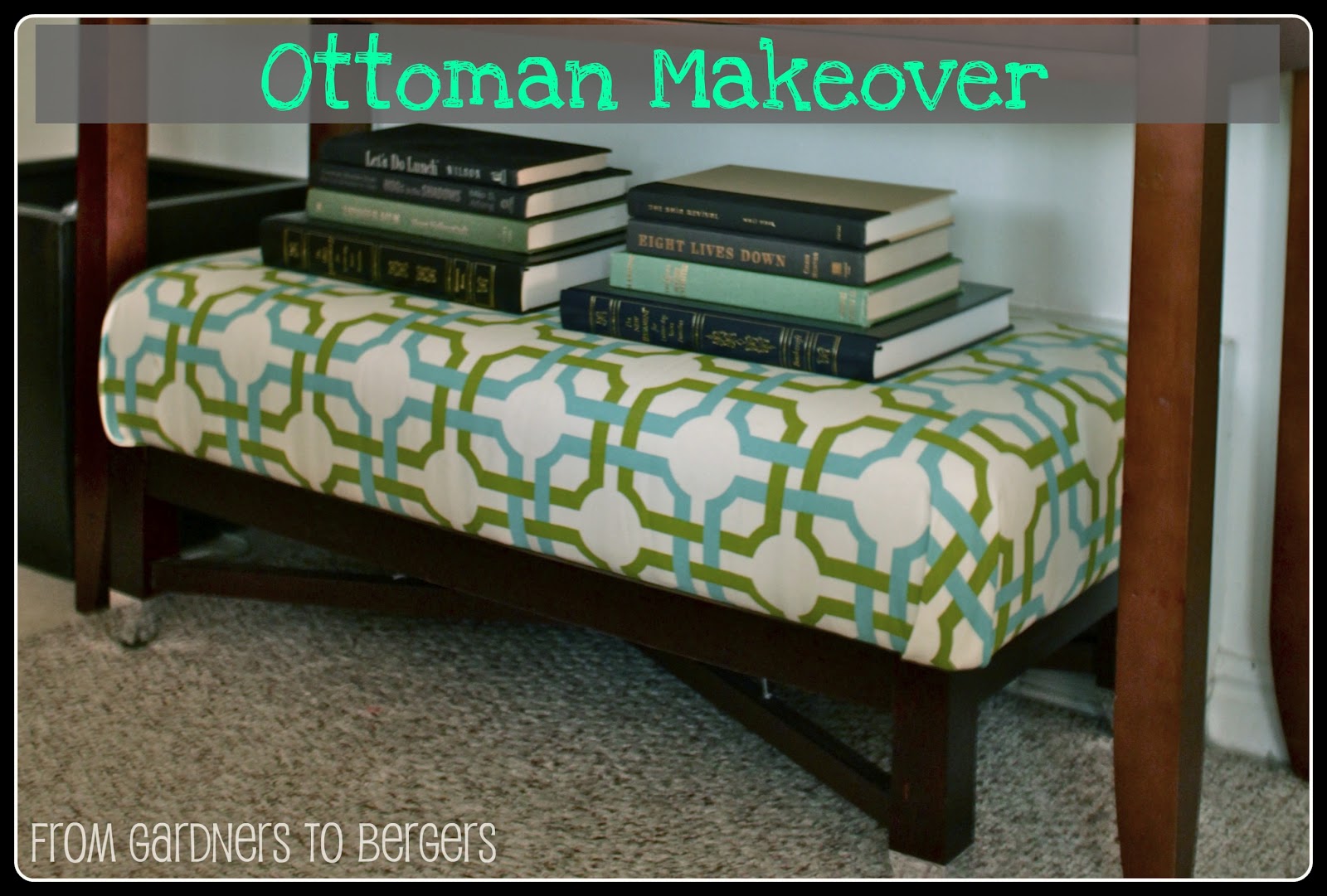 from Gardners 2 Bergers Ottoman Makeover