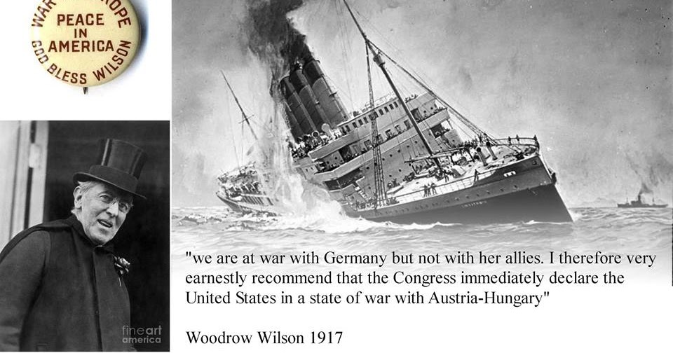 State of the Union History 1917 Woodrow Wilson US Enters WWI
