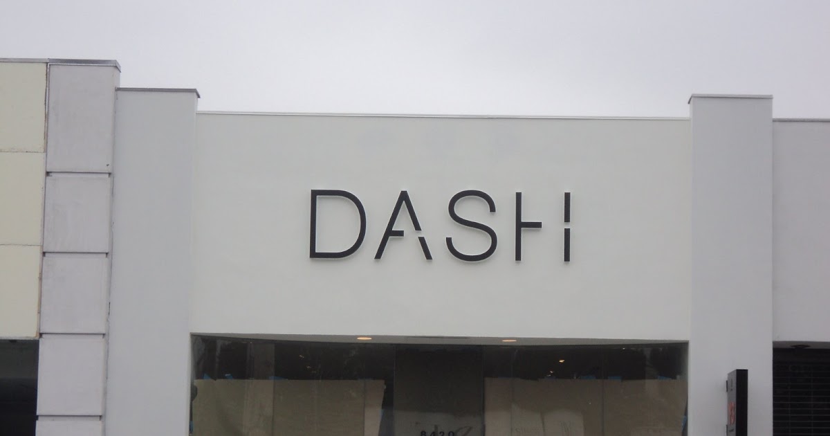 a San Diego Signs Company Dash Boutique Los Angeles, CA