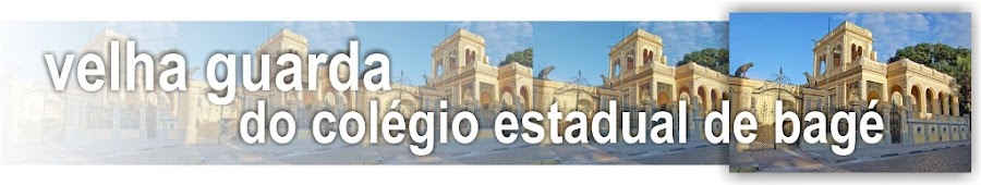velha guarda do colégio estadual de bagé