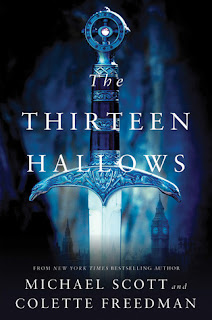 book cover The Thirteen Hallows by Michael Scott and Colette Freedman