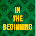 In The Beginning - Free Kindle Fiction