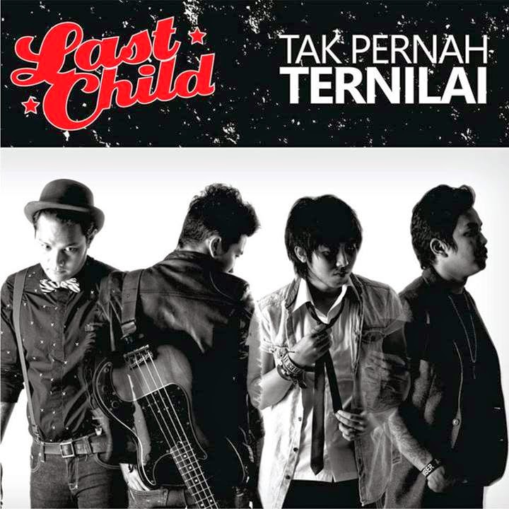 Phajrin Blogspot Download Lagu Terbaru Last Child Tak Pernah Ternilai Mp3 Lirik