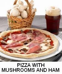 PIZZA WITH MUSHROOMS AND HAM
