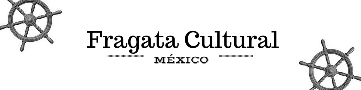 Fragata Cultural - Mexico