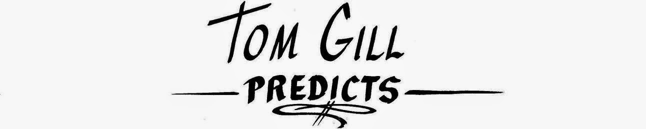 Tom Gill Predicts