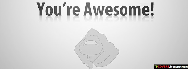 You're Awesome! - Pointer FB Cover