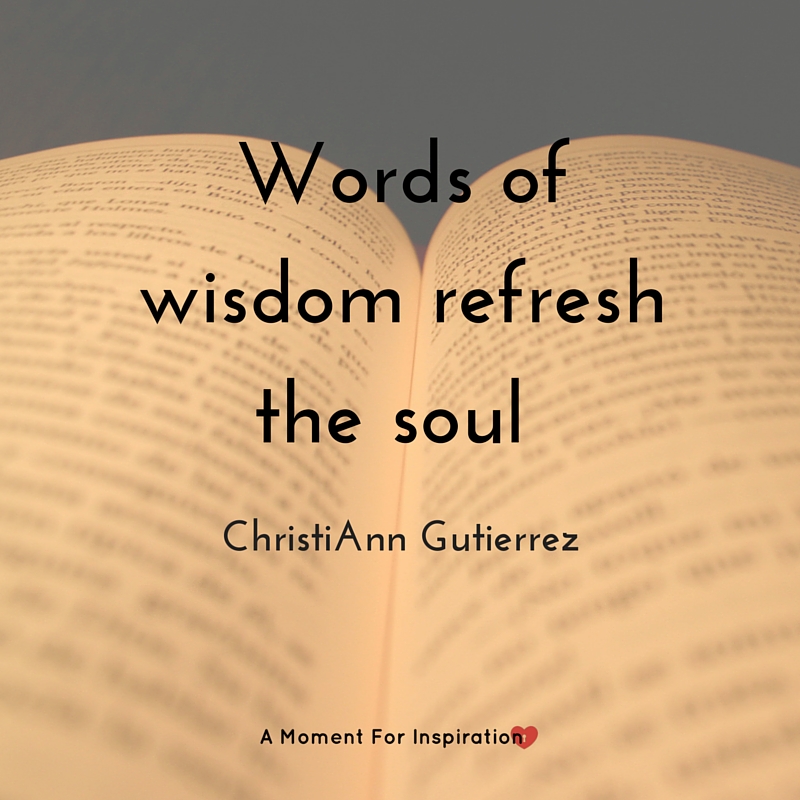 A Moment For Inspiration Words Of Wisdom Classy Very Inspiring A Moment For Inspiration Words Of Wisdom Classy Very Inspiring