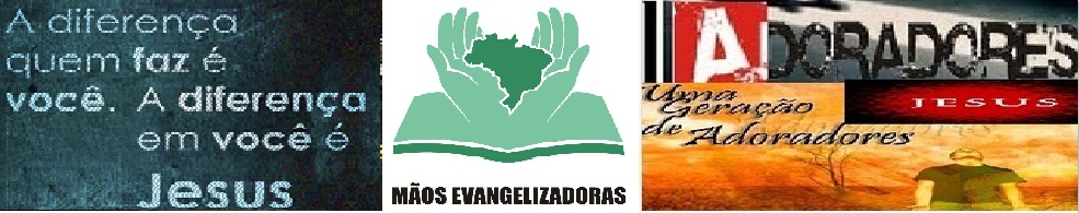 Mãos Evangelizadoras