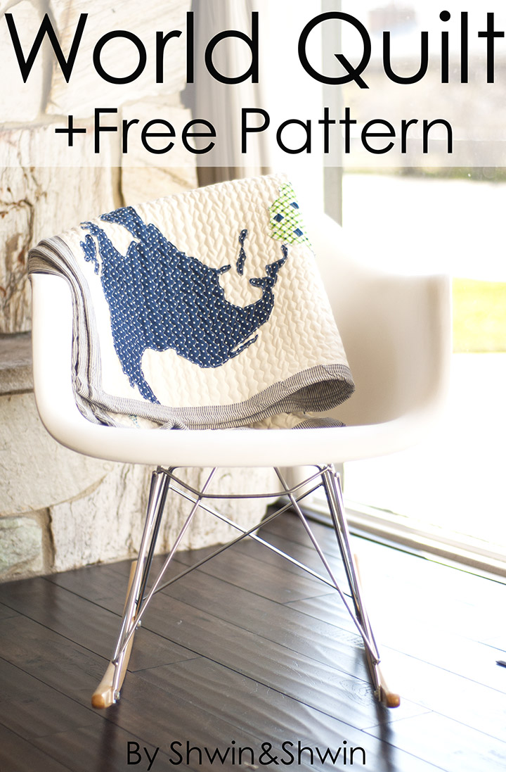 World Quilt Pattern || Free Pattern || Shwin&Shwin