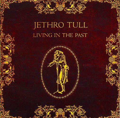 paint - Dibuja la portada de un disco en paint - Página 11 Jethro+Tull+-+Living+In+The+Past