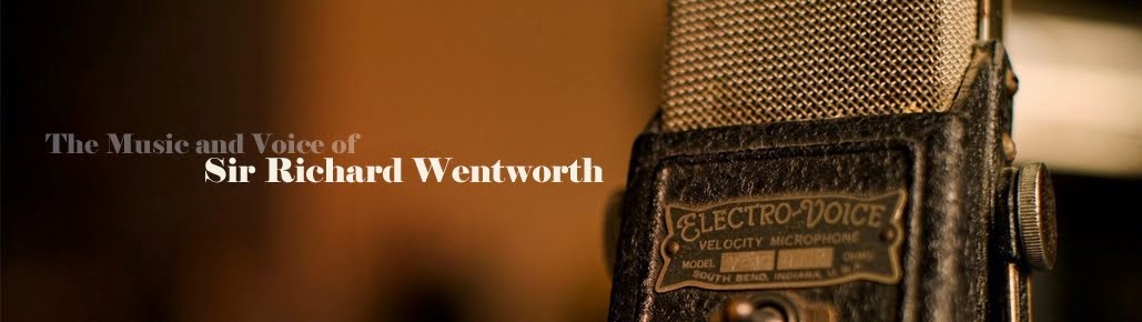 The Music and Voice of  Sir Richard Wentworth