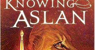Knowing Aslan: An Encounter With the Lion of Narnia – ChurchSource