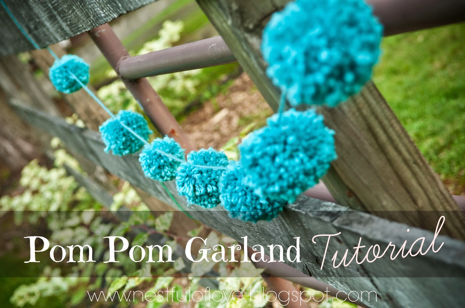 Nestful of love DIY Pom Pom Garland {Tutorial}