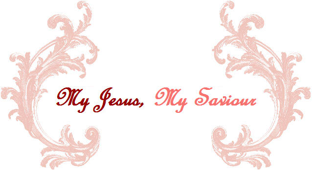 My Jesus, My Saviour