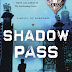 Shadow Pass; A Novel of Suspense