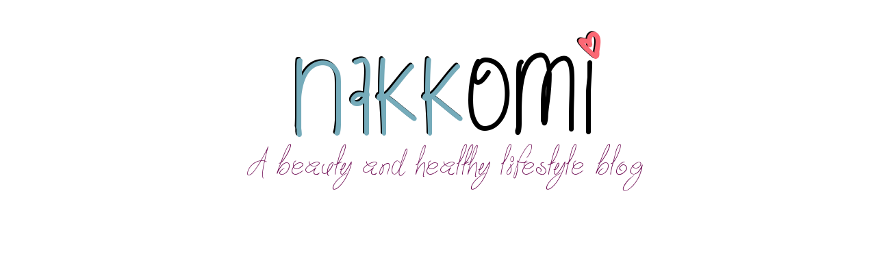 Nakkomi - A beauty and healthy lifestyle blog