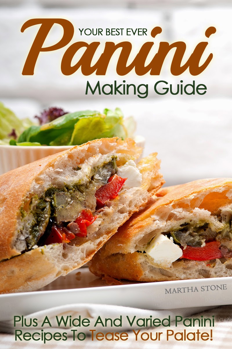 Martha Stone Blog Your Best Ever Panini Making Guide Plus A Wide And