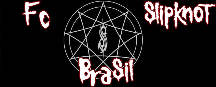Fc slipknot Brasil