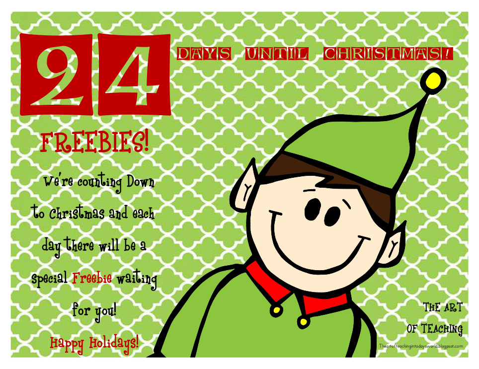 the art of teaching in todays world countdown to christmas freebie 24 days before christmas