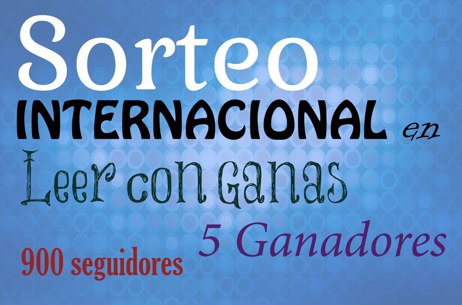 Sorteo Internacional ''Leer con Ganas''