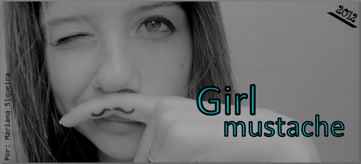 Girl Mustache