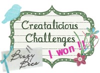 Winner over at Creatalicious Challenges