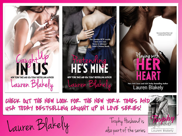 Cover Reveal:  Caught Up In Love Series by Lauren Blakely