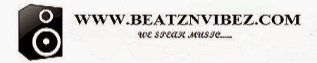 BeatzNVibez.com || Your No.1 Music Portal  