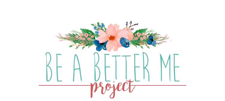 Be A Better Me Project