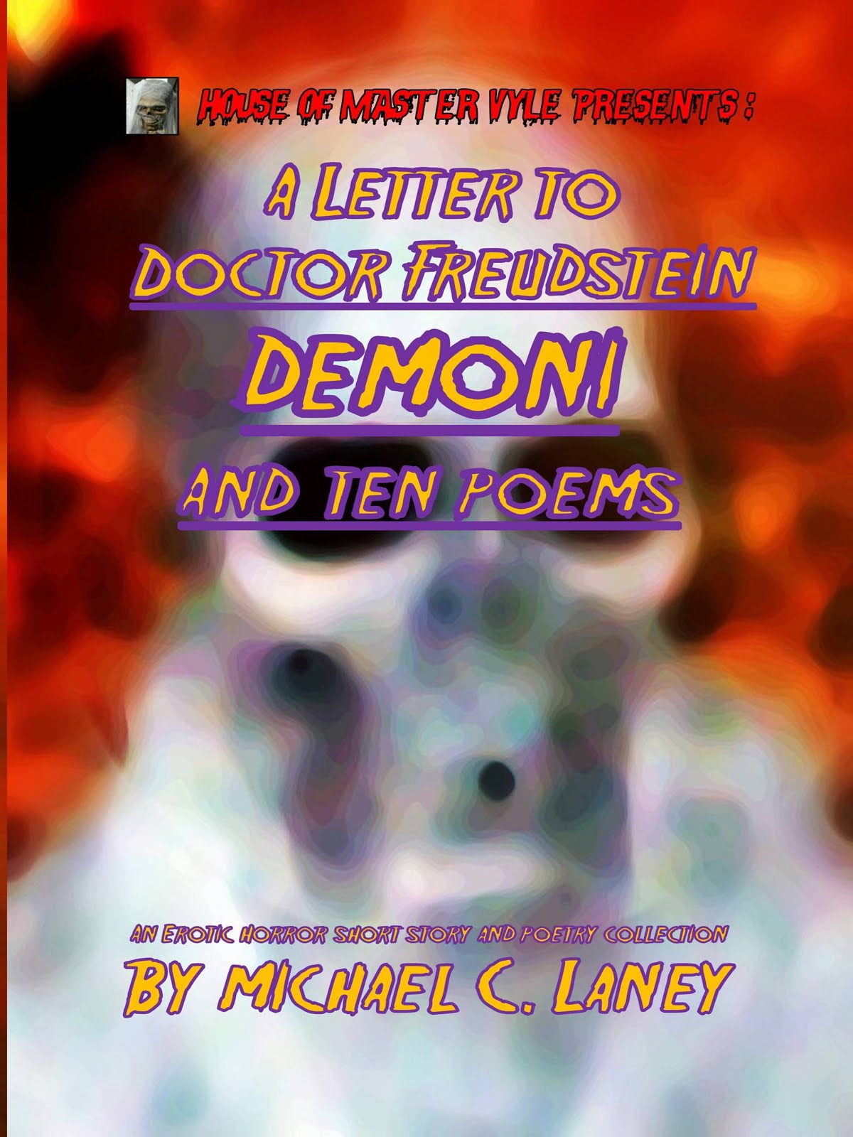 A Letter to Doctor Freudstein - Demoni - And Ten Poems