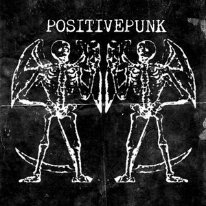 POSITIVE PUNK