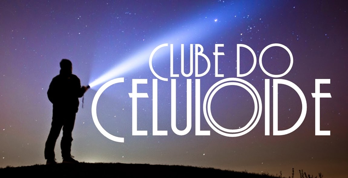 Clube do Celuloide | O cinema é para todos!