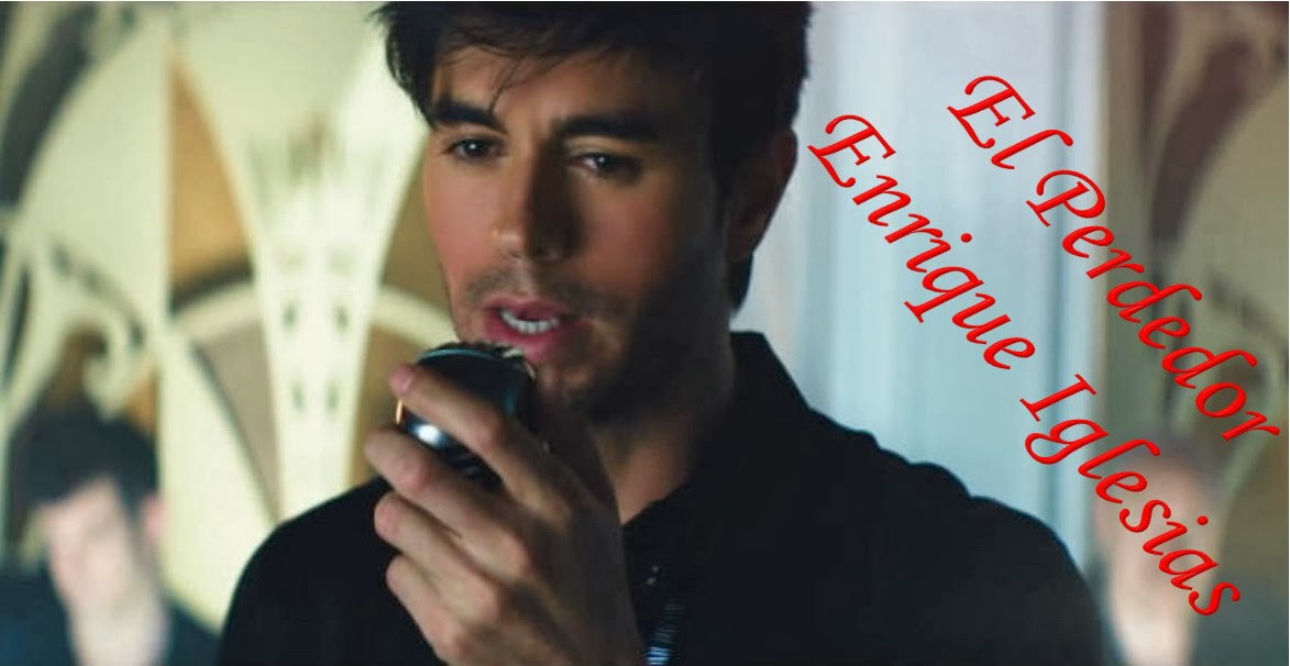 enrique iglesias el perdedor lyrics span enrique iglesias el perdedor lyrics span
