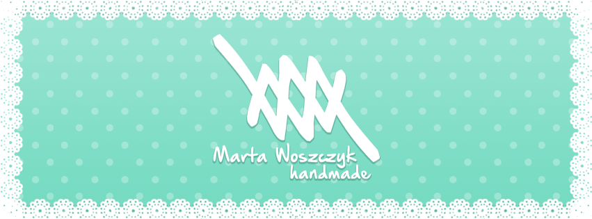Marta Woszczyk - Handmade