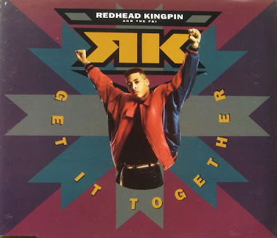 Redhead Kingpin And The FBI – Get It Together (Promo CDS) (1991) (320 kbps)