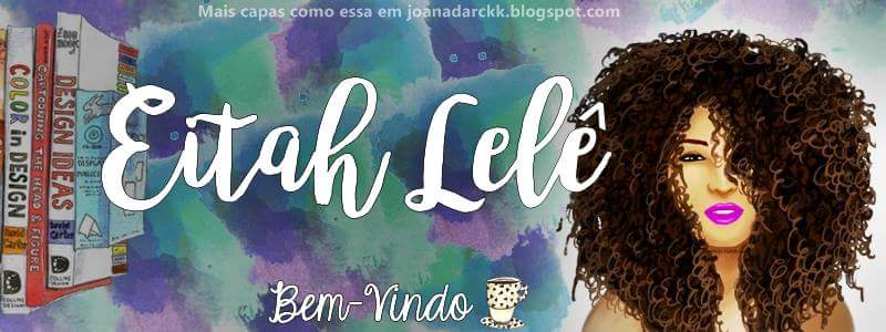 eitah Lelê Blog