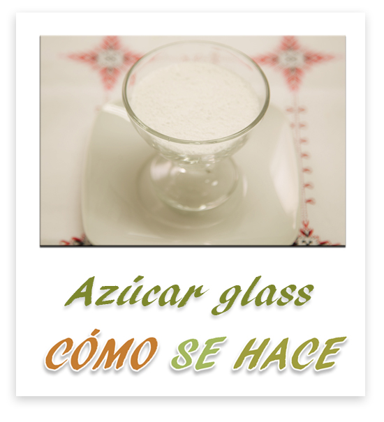 Canal cómo se hace AZÚCAR GLASS