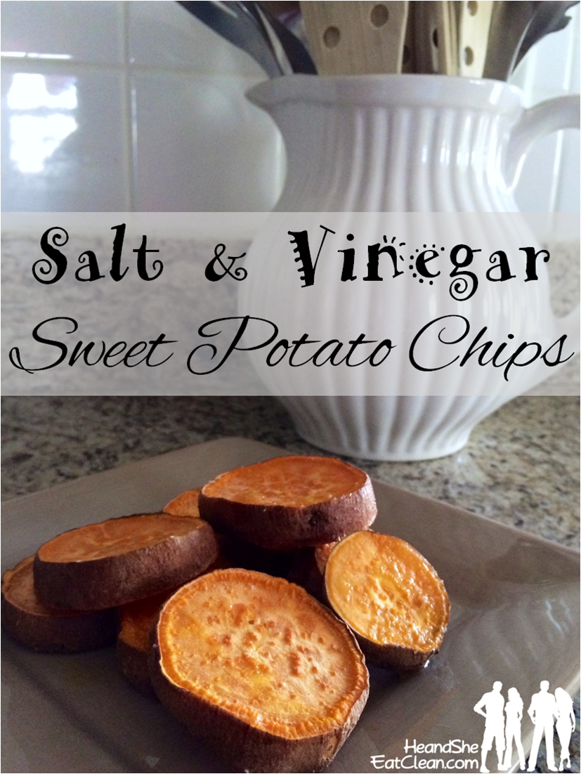 Salt & Vinegar Sweet Potato Chips He and She Eat Clean