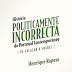História Politicamente Incorrecta de Portugal Contemporâneo de Henrique Raposo