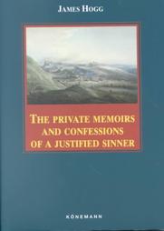 the private memoirs and confessions of a justified sinner the private memoirs and confessions of a justified sinner