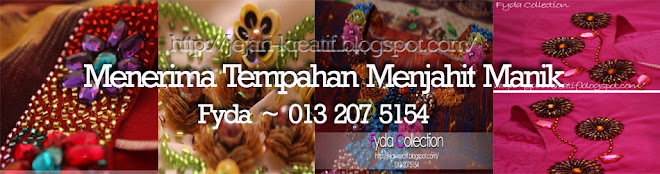 Fyda Beads Collection (menerima tempahan jahitan manik & labuci mengikut budget anda)