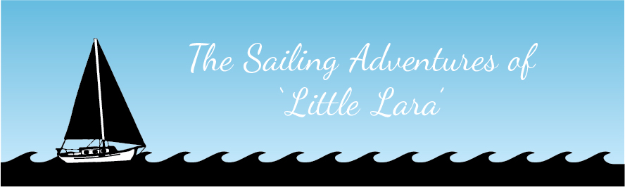 The Sailing Adventures of  "Little Lara"