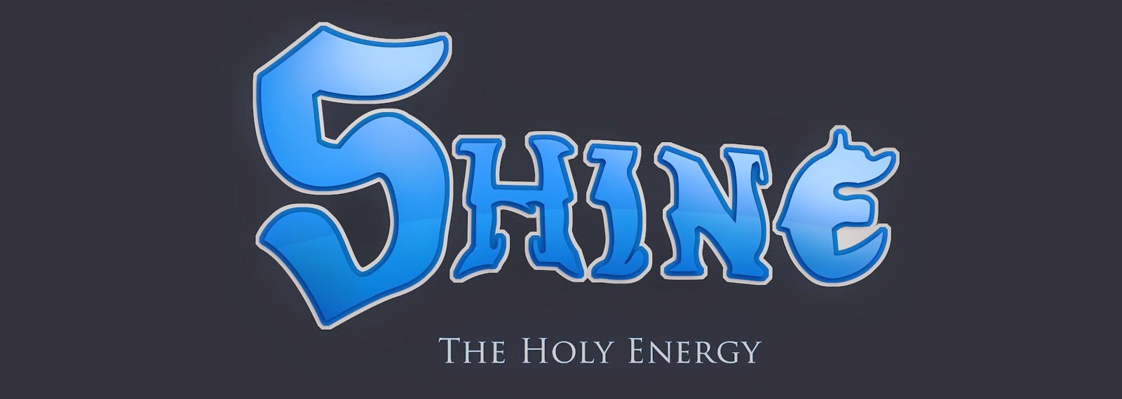 Shine, The Holy Energy EN